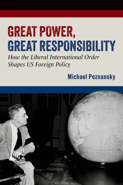 Michael Poznansky - Great Power, Great Responsibility, E-bok. Tillgänglighet: Lägg i varukorg