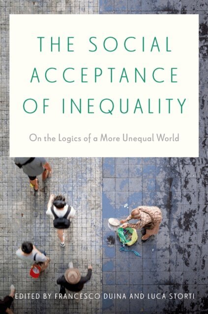 Luca Storti, Francesco Duina - Social Acceptance of Inequality, E-bok