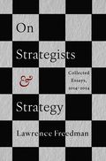 On Strategists and Strategy