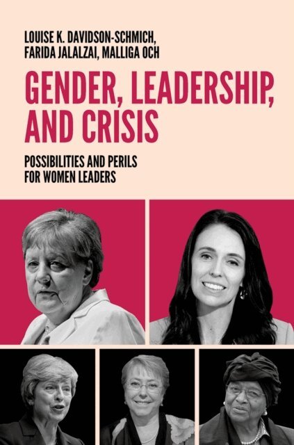Malliga Och, Farida Jalalzai, Louise K. Davidson-Schmich - Gender, Leadership, and Crisis, E-bok