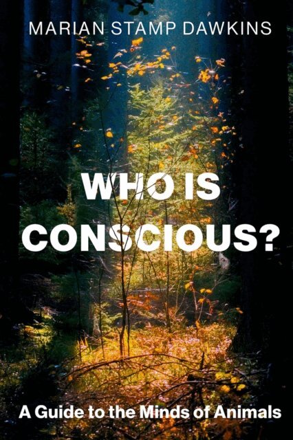 Marian Stamp Dawkins - Who is Conscious?, E-bok