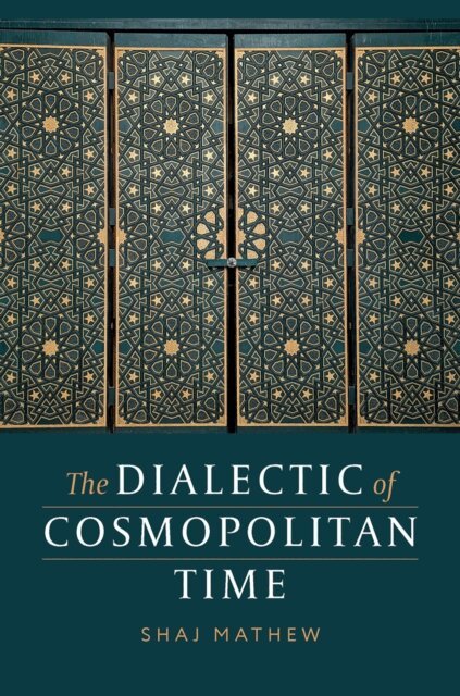 Dialectic of Cosmopolitan Time
