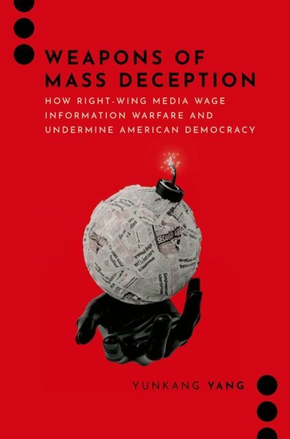 Yunkang Yang - Weapons of Mass Deception, E-bok