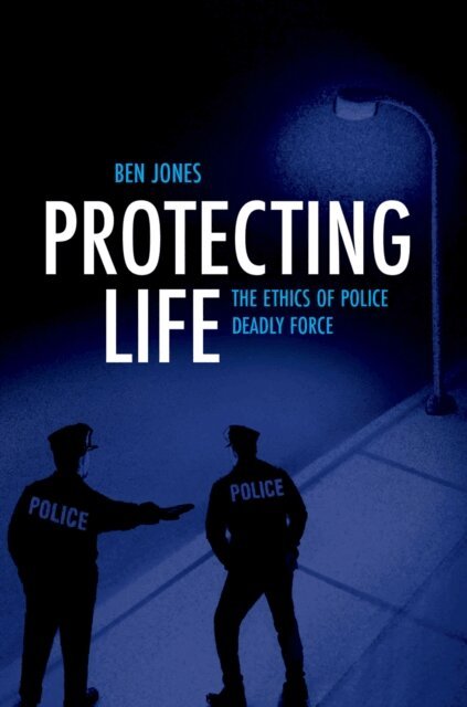 Ben Jones - Protecting Life, E-bok