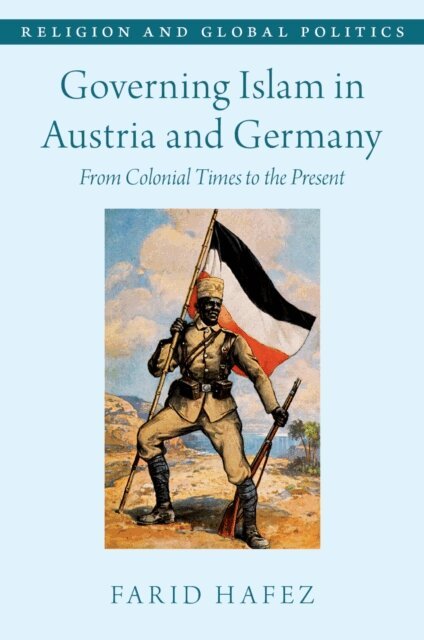 Farid Hafez - Governing Islam in Austria and Germany, E-bok