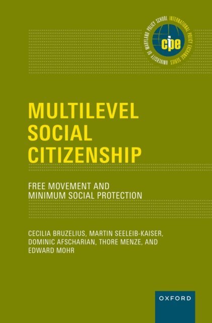 Edward Mohr, Thore Menze, Dominic Afscharian, Martin Seeleib-Kaiser, Cecilia Bruzelius - Multilevel Social Citizenship, E-bok