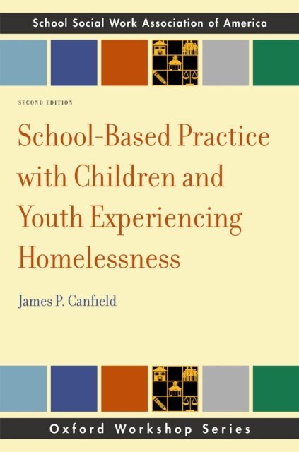 James P. Canfield - School-Based Practice with Children and Youth Experiencing Homelessness, E-bok