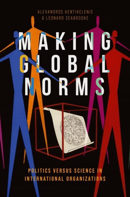Leonard Seabrooke, Alexandros Kentikelenis - Making Global Norms, E-bok