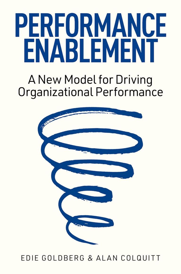 Edie Goldberg, Alan Colquitt - Performance Enablement, Inbunden