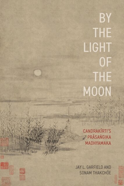 Sonam ThakchA¶e, Jay L. Garfield - By the Light of the Moon, E-bok