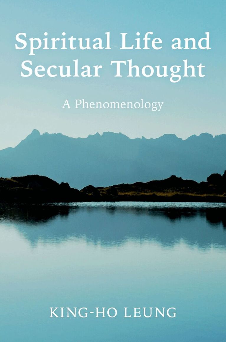 King-Ho Leung - Spiritual Life and Secular Thought, Häftad