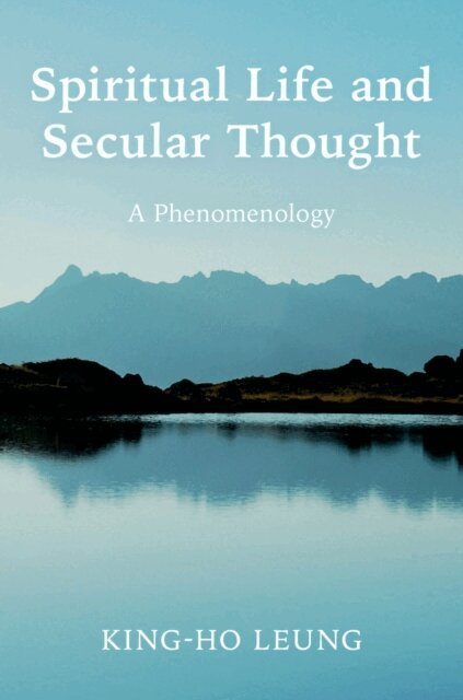 King-Ho Leung - Spiritual Life and Secular Thought, E-bok