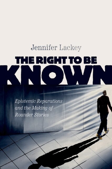 Jennifer Lackey - Right to Be Known, E-bok