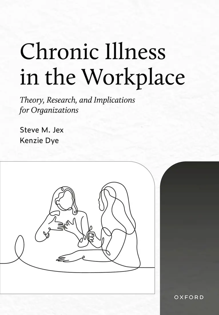 Steve M. Jex, Kenzie Dye - Chronic Illness in the Workplace, Inbunden. Tillgänglighet: Kommande