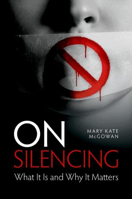Mary Kate McGowan - On Silencing, E-bok