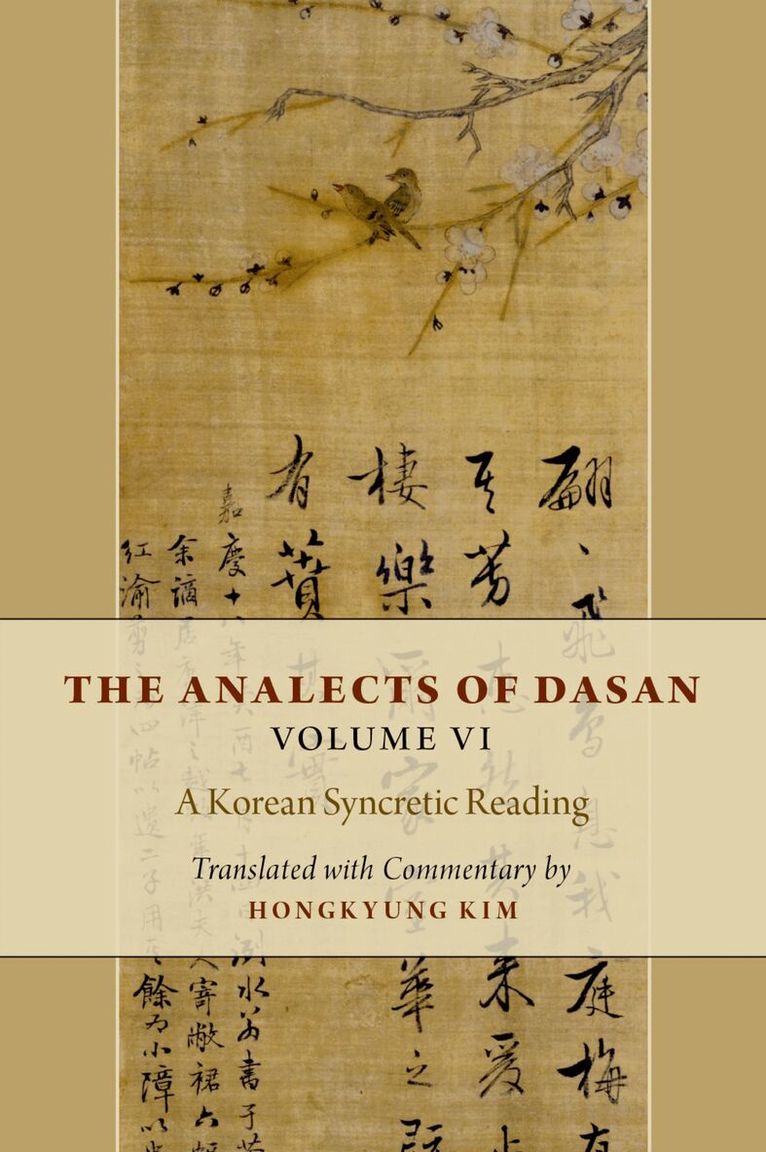 Hongkyung Kim - The Analects of Dasan, Volume VI, Inbunden. Tillgänglighet: Lägg i varukorg