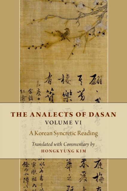 Hongkyung Kim - Analects of Dasan, Volume VI, E-bok. Tillgänglighet: Lägg i varukorg