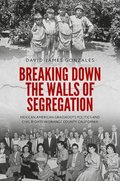 Breaking Down the Walls of Segregation