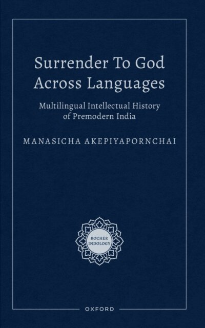 Manasicha Akepiyapornchai - Surrender to God Across Languages, E-bok