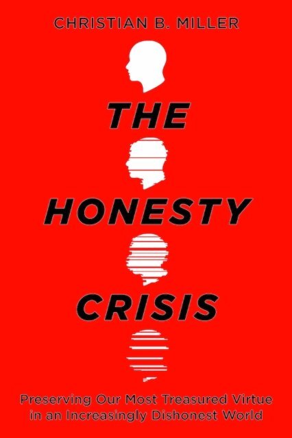 Christian B. Miller - Honesty Crisis, E-bok
