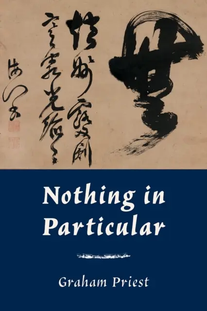 Graham Priest - Nothing in Particular, E-bok. Tillgänglighet: Lägg i varukorg
