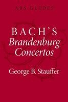 George B. Stauffer - Bach's Brandenburg Concertos, Häftad