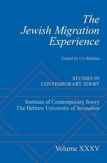 Uzi Rebhun - The Jewish Migration Experience, Inbunden