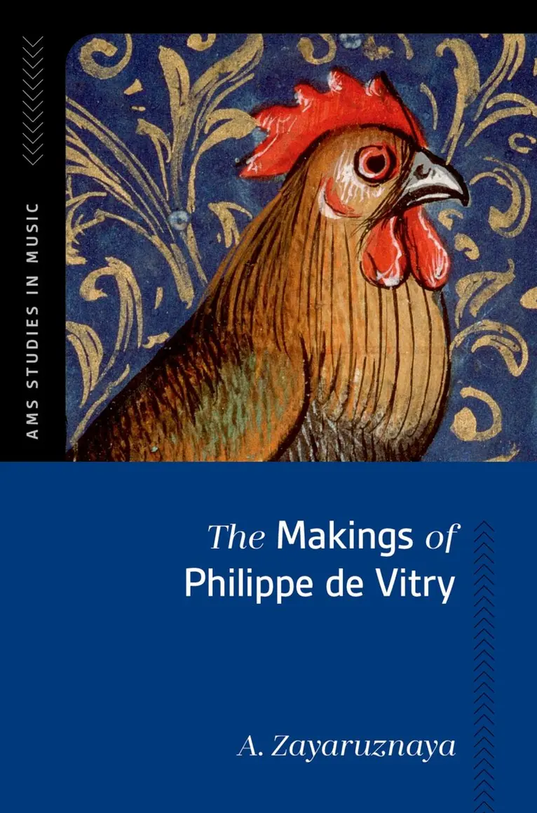 A. Zayaruznaya - The Makings of Philippe de Vitry, Häftad. Tillgänglighet: Kommande