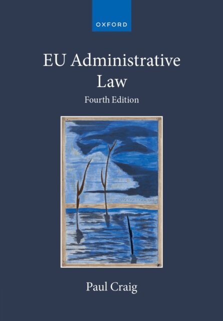 Paul Craig - EU Administrative Law, E-bok