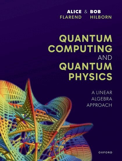 Alice Flarend, Robert Hilborn - Quantum Computing and Quantum Physics, Häftad. Tillgänglighet: Lägg i varukorg