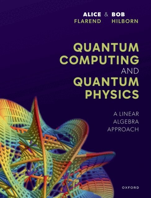Robert Hilborn, Alice Flarend - Quantum Computing and Quantum Physics, E-bok. Tillgänglighet: Lägg i varukorg