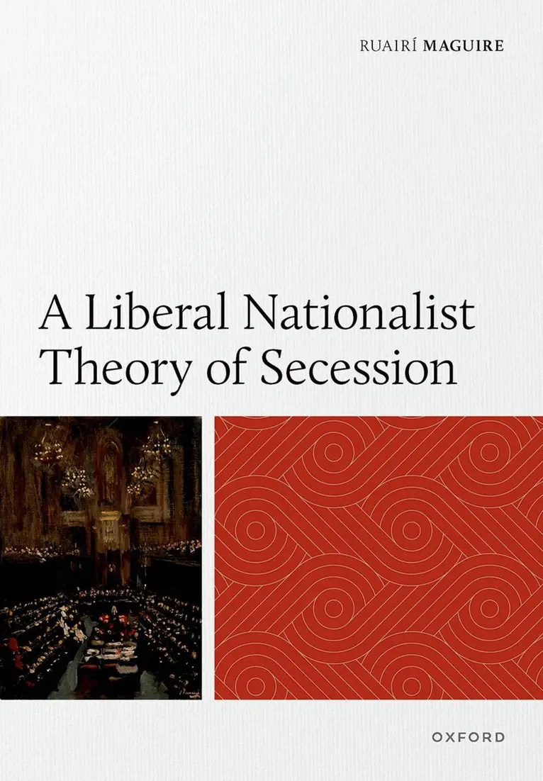 A Liberal Nationalist Theory of Secession