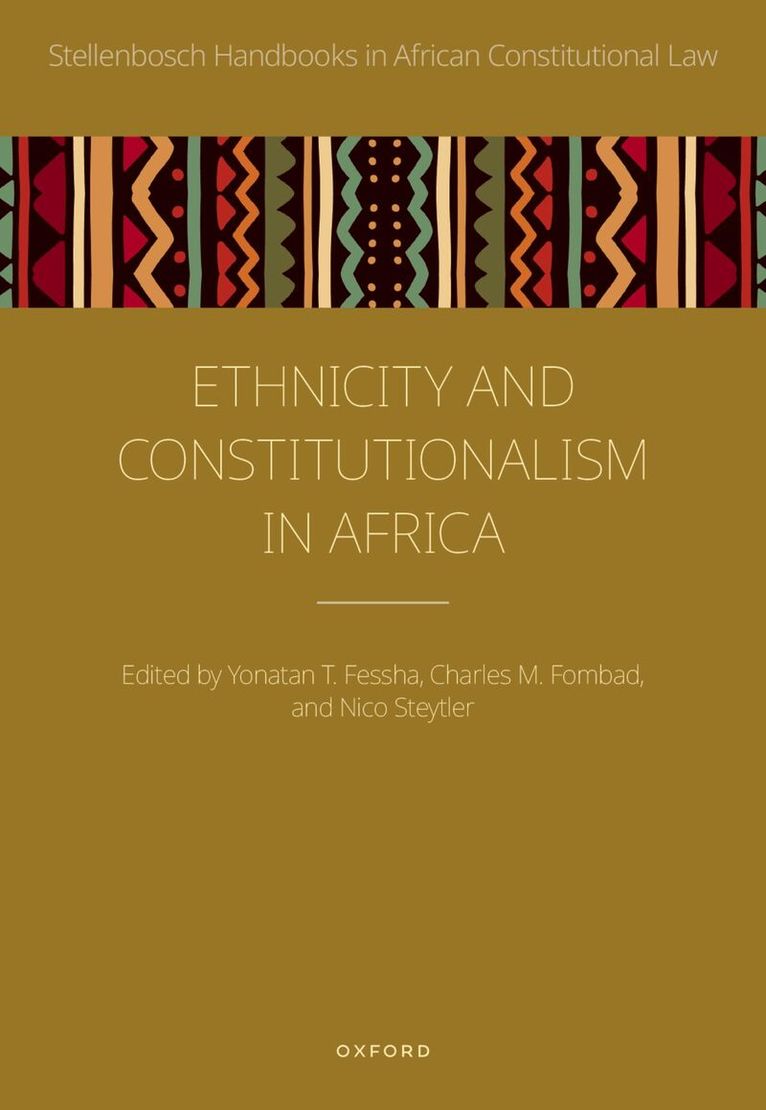 Ethnicity and Constitutionalism in Africa, Inbunden