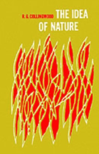 Robin George Collingwood - Idea of Nature, E-bok