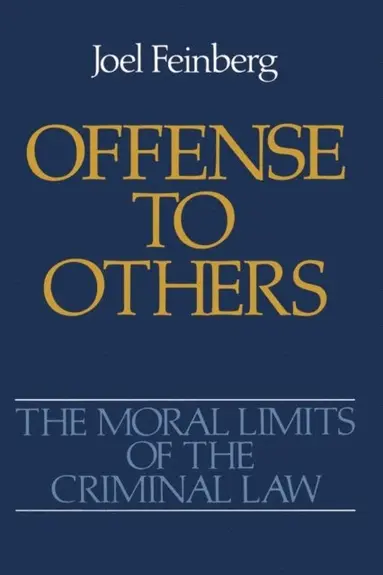 Joel Feinberg - Offense to Others, E-bok