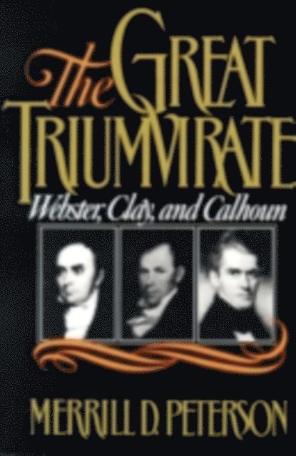 Merrill D. Peterson - Great Triumvirate, E-bok