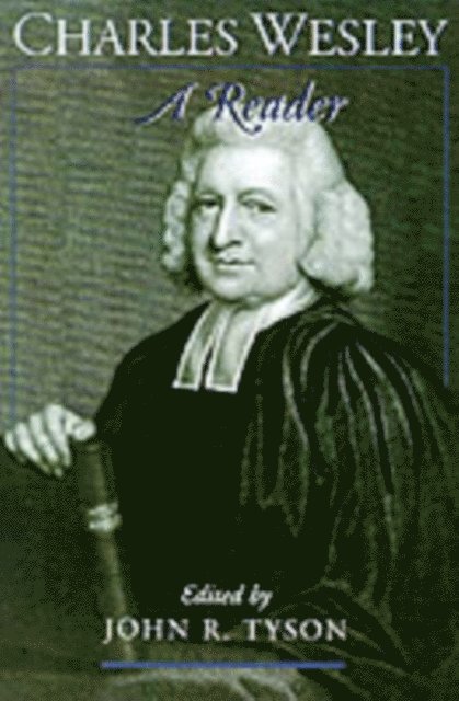 John R. Tyson, Charles Wesley - Charles Wesley, E-bok