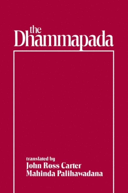 Mahinda Palihawadana, John Ross Carter - Dhammapada, E-bok