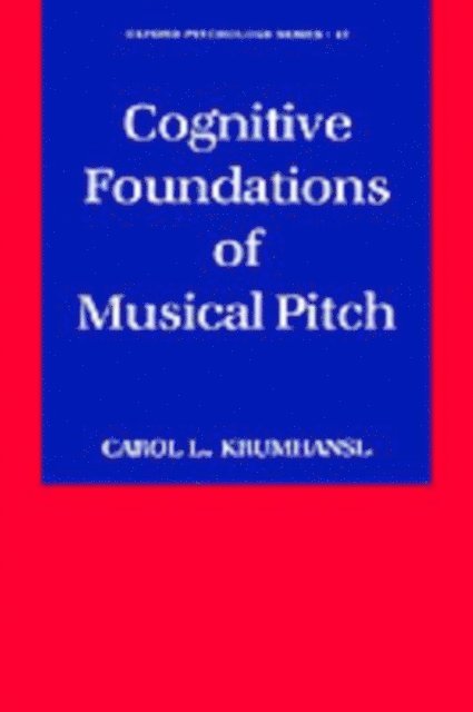 Carol L. Krumhansl - Cognitive Foundations of Musical Pitch, E-bok