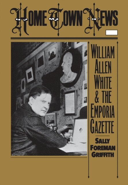 Sally Foreman Griffith - Home Town News, E-bok