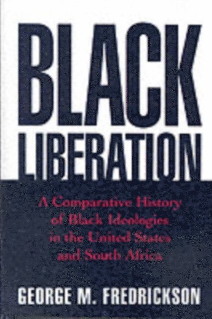 George M. Fredrickson - Black Liberation, E-bok