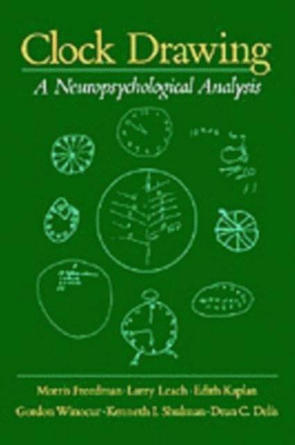 Dean C. Delis, Kenneth Shulman, Gordon Winocur, Edith Kaplan, Larry Leach, Morris Freedman - Clock Drawing, E-bok