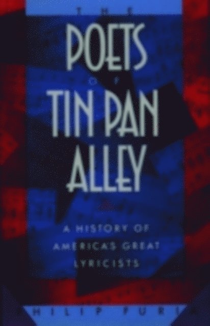 Philip Furia - Poets of Tin Pan Alley, E-bok. Tillgänglighet: Lägg i varukorg