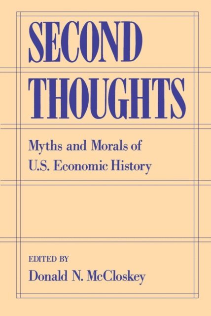 Donald N. McCloskey - Second Thoughts, E-bok