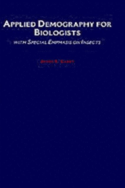 James R. Carey - Applied Demography for Biologists, E-bok