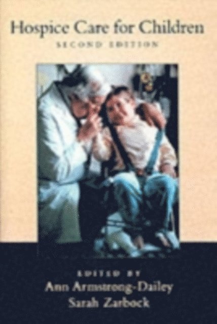 Sarah Z. Goltzer, Ann Armstrong-Dailey - Hospice Care for Children, E-bok