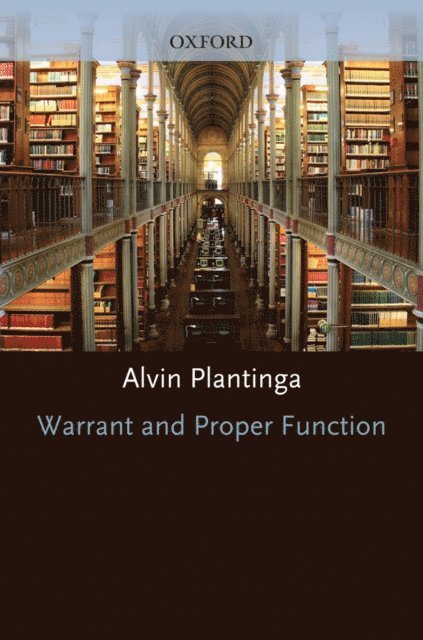 Alvin Plantinga - Warrant and Proper Function, E-bok
