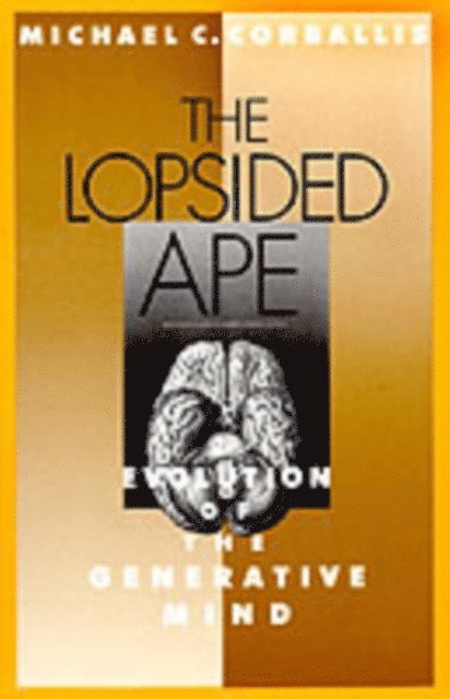 Michael C. Corballis - Lopsided Ape, E-bok