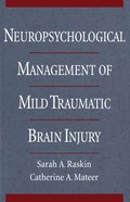 Neuropsychological Management of Mild Traumatic Brain Injury