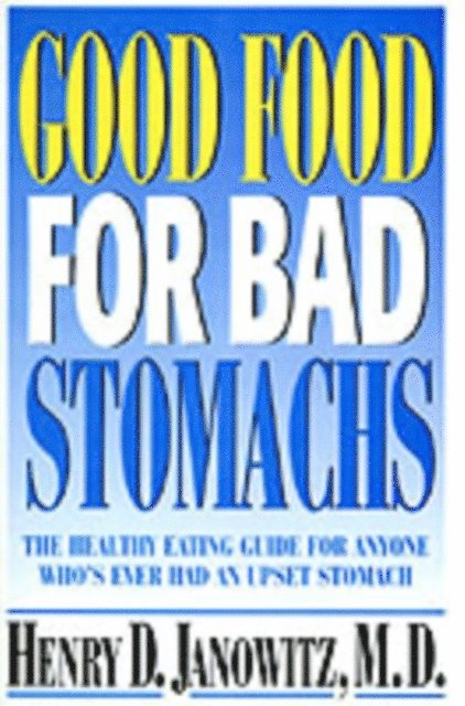 Good Food for Bad Stomachs
